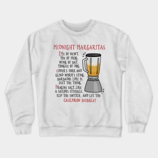 Midnight margaritas Crewneck Sweatshirt